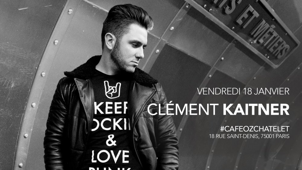 Friday night w/ Clément Kaitner