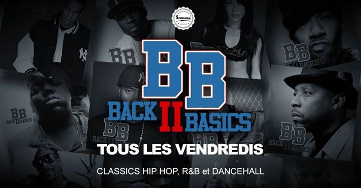 Back To Basics Hip Hop, R&B, Dancehall, Afro