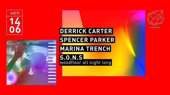 Concrete: Derrick Carter, Spencer Parker, Marina Trench