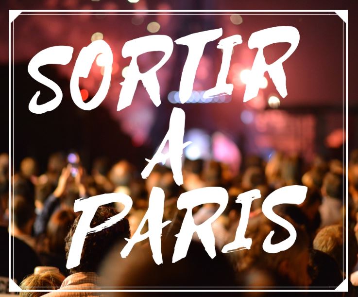 SORTIR A PARIS : LES SOIREES A PARIS